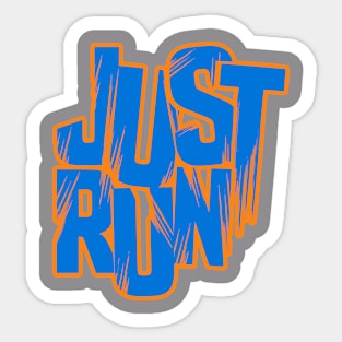 Just Run - Blue and Orange Sticker